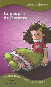 Title: La poupée de Florence 6, Author: Sonia K. Laflamme