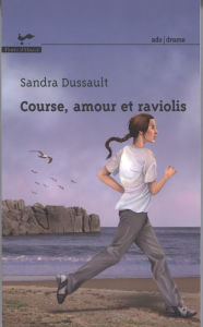 Title: Course, amour et raviolis 98, Author: Sandra Dussault