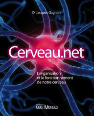 Title: Cerveau.net, Author: Dr Jacques Gagnon