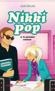 Title: Nikki pop 2 : Le premier contrat, Author: Christian Roberts