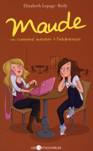 Maude 1 : ou comment survivre à l'adolescence