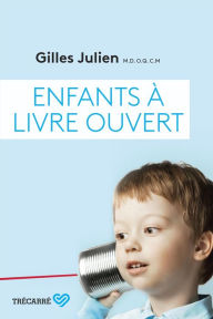 Title: Enfants à livre ouvert, Author: Gilles (Dr) Julien