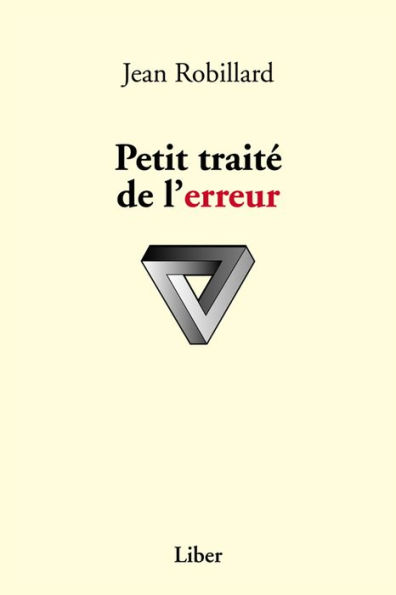 Petit traité de l'erreur