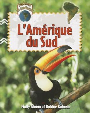 L'Amérique du Sud