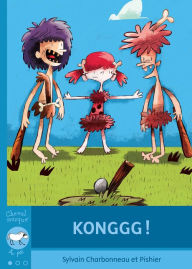 Title: Konggg!, Author: Sylvain Charbonneau