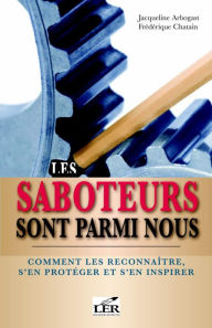 Title: Les saboteurs sont parmi nous, Author: Jacqueline Arbogast