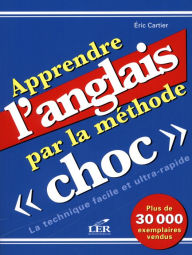 Title: Apprendre l'anglais par la méthode choc, Author: The Assassins of Light