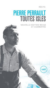 Title: Toutes isles, Author: Pierre Perrault