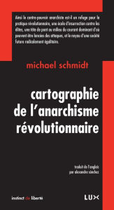 Title: Cartographie de l'anarchisme révolutionnaire, Author: Michael Schmidt