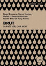 Brut: La ruée vers l'or noir