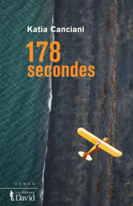 Title: 178 secondes, Author: Katia Canciani