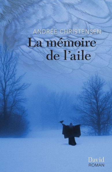 La mémoire de l'aile