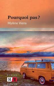 Title: Pourquoi pas?, Author: MylÃÂÂne Viens