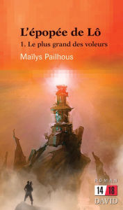 Title: Le plus grand des voleurs, Author: Maïlys Pailhous