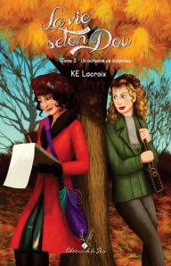 Title: La vie selon Dou tome 2: Un automne de surprises, Author: Kathie Edith Lacroix