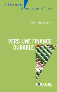 Title: Vers une finance durable, Author: Edouard Dolley