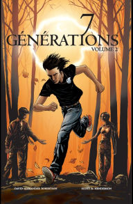 Title: 7 Générations : Cicatrices (Volume 2), Author: David Alexander Robertson