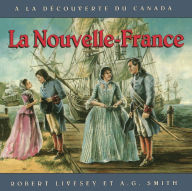 Title: La Nouvelle-France, Author: Robert Livesey