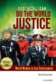 Title: Yes you can do justice in the world: Compilation, Author: Barbra Bowes
