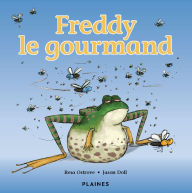Title: Freddy le gourmand: Album jeunesse, Author: Resa Ostrove