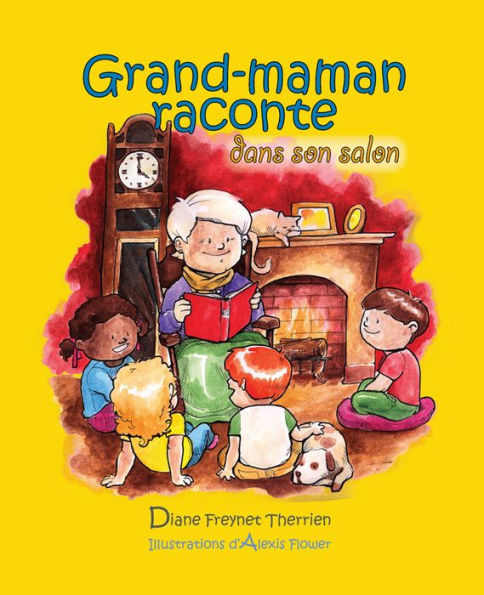 Grand-maman Raconte dans son salon (vol 2): Album jeunesse