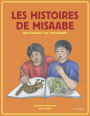 Les histoires de Misaabe: Une histoire sur l'honnêteté