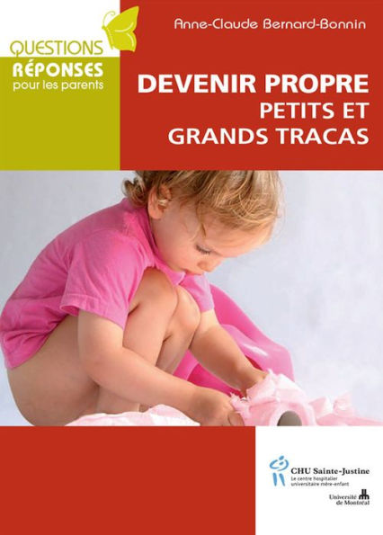 Devenir propre: petits et grands tracas