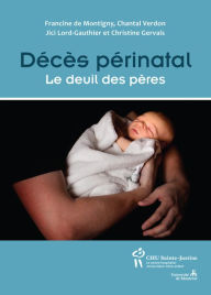Title: Décès périnatal: Le deuil des pères, Author: Francine de Montigny