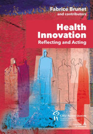 Title: Health Innovation: Reflecting and Acting, Author: Sax O Tromba