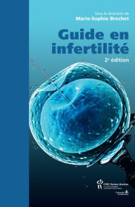 Title: Guide en infertilité, Author: Marie-Sophie Brochet