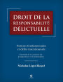 Droit de la responsabilité délictuelle: Notions fondamentales et délits intentionnels