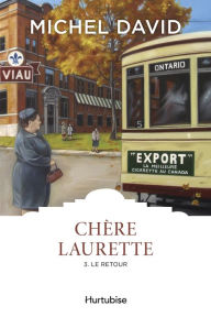 Title: Chère Laurette T3 - Le retour, Author: Michel David