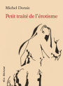 Petit traité de l'érotisme