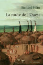 La route de l'Ouest