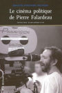 Le cinéma politique de Pierre Falardeau: Deuxième dossier : les partis politiques en crise