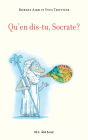 Qu'en dis-tu, Socrate?