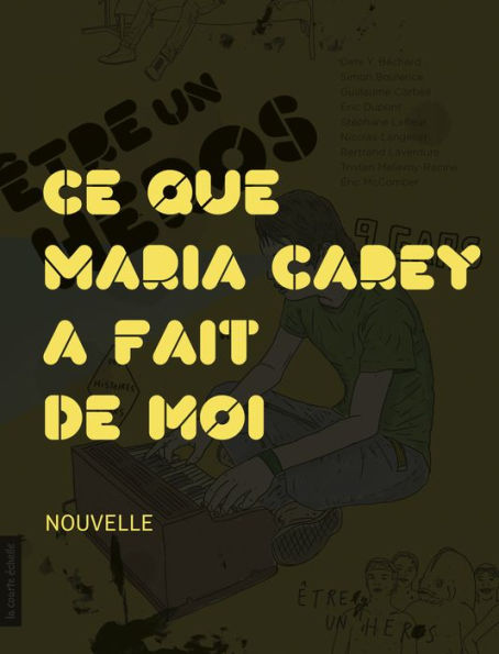 Ce que Mariah Carey a fait de moi: Être un héros - Des histoires de gars