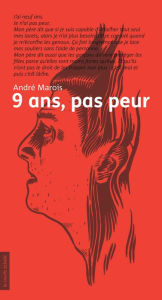 Title: 9 ans, pas peur, Author: André Marois