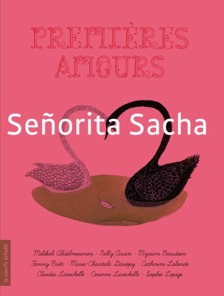 Senorita Sacha: Premières amours