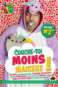 Title: Couche-toi moins niaiseux vol.2, Author: Daniel Brouillette