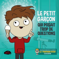 Title: Le petit garçon qui posait trop de questions, Author: Olivier Bernard