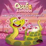 Title: Oeuf & Jambon: Gros câlins pour la St-Valentin, Author: Sylvain Lavoie