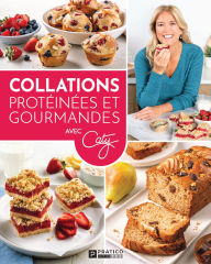 Title: Collations protéinées et gourmandes, Author: Pratico Édition Cuisine