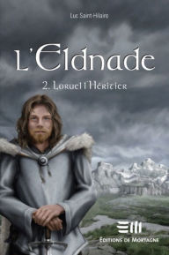 Title: Loruel l'héritier, Author: Luc Saint-Hilaire