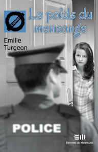 Title: Le poids du mensonge 29, Author: Emilie Turgeon