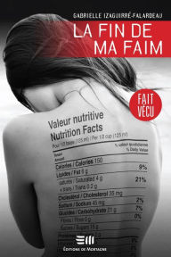 Title: La fin de ma faim, Author: Family of Strangers