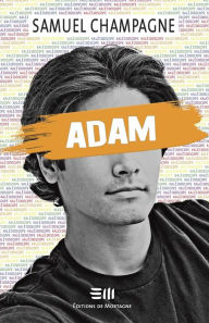 Title: Adam, Author: Samuel Champagne