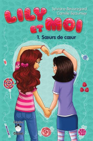 Title: Lily et moi - Tome 1: Sours de cour, Author: Camille Beaumier