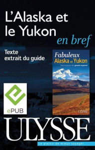 Title: L'Alaska et le Yukon en bref, Author: Isabelle Chagnon