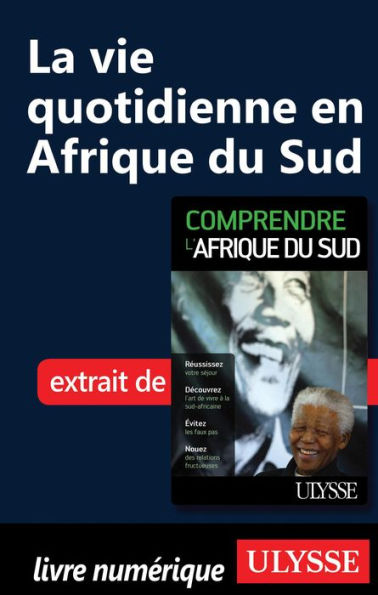 La vie quotidienne en Afrique du Sud